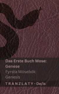 Die Bibel / Biblían - Das Erste Buch Mose (Genese) / Fyrsta Mósebók (Genesis) : Tranzlaty Deutsch Íslenska (Deutsch Íslenska)