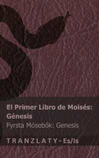 La Biblia / Biblían - El primer libro de Moisés (Génesis) / Fyrsta Mósebók (Genesis) : Tranzlaty Español Íslenska (Español Íslenska)
