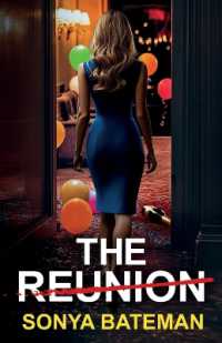 The Reunion : A heartstopping psychological thriller packed with twists