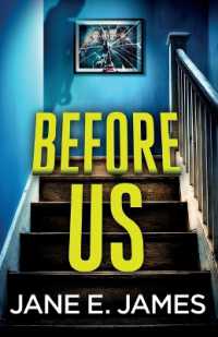 Before Us : A totally addictive psychological thriller with a shocking final twist
