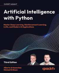 Artificial Intelligence with Python : Master Deep Learning, Reinforcement Learning, LLMs, and Modern AI Applications （3RD）