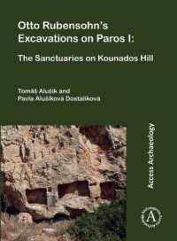 Otto Rubensohn's Excavations on Paros I : The Sanctuaries on Kounados Hill