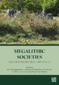 Megalithic Societies: Old Questions, New Narratives