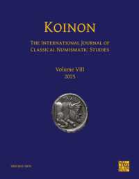 KOINON VIII, 2025 : The International Journal of Classical Numismatic Studies (Koinon: the International Journal of Classical Numismatic Studies)