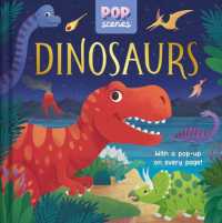 Pop Scenes: Dinosaurs : With a Pop-Up on Every Page （Board Book）