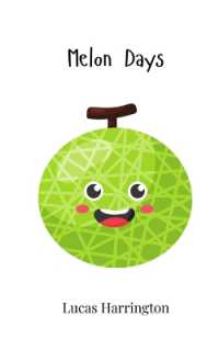 Melon Days
