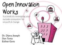 Open Innovation Works : Successfully Leveraging Your External Ecosystem for Impactful Change