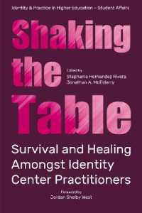 Shaking the Table : Survival and Healing Amongst Identity Center Practitioners (Identity & Practice in Higher Education-student Affairs)