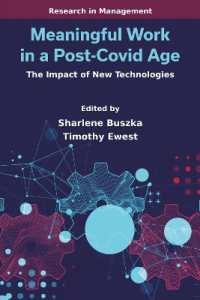 Meaningful Work in a Post-Covid Age : The Impact of New Technologies (Research in Management)