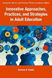 Innovative Approaches, Practices, and Strategies in Adult Education (Research, Theory, and Practice within Academic Affairs)