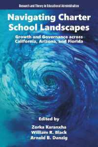 Navigating Charter School Landscapes : Growth and Governance across California, Arizona, and Florida (Research and Theory in Educational Administration)