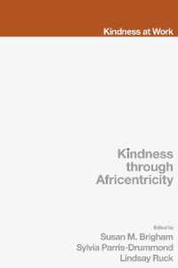 Kindness through Africentricity : Living as Caring Human Beings (Kindness at Work)