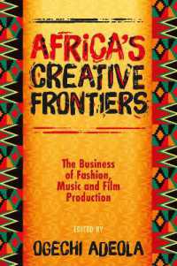 Africa's Creative Frontiers : The Business of Fashion, Music and Film Production