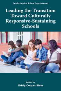 Leading the Transition toward Culturally Responsive-Sustaining Schools (Leadership for School Improvement)