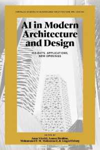 AI in Modern Architecture and Design : Insights, Applications, New Openings (Emerald Studies in Sustainable Architecture and Design)