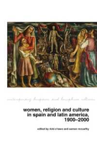 Women, Religion and Culture in Spain and Latin America, 1900-2000 (Contemporary Hispanic and Lusophone Cultures)