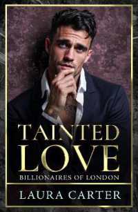 Tainted Love (Billionaires of London) （Large Print）