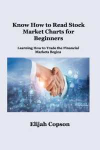 Know How to Read Stock Market Charts for Beginners : Learning How to Trade the Financial Markets Begins