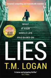 Lies : From the author of Netflix hit THE HOLIDAY, a gripping thriller guaranteed to keep you up all night