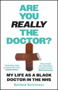 Are You Really the Doctor? : My Life as a Black Doctor in the NHS