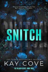 Snitch : A dark and dangerously addictive, spicy age-gap assassin romance (PALADIN Book 3) (Paladin)