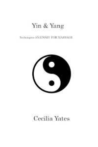 Yin & Yang : Techniques ANATOMY FOR MASSAGE