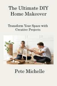 The Ultimate DIY Home Makeover : Transform Your Space with Creative Projects