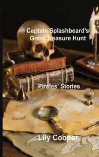 Captain Splashbeard's Great Treasure Hunt : Pirates' Stories