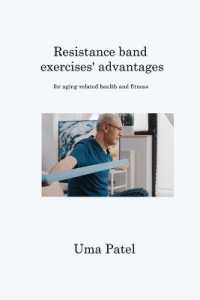 Resistance band exercises' advantages : for aging-related health and fitness
