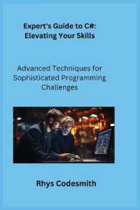 Expert's Guide to C# : Advanced Techniques for Sophisticated Programming Challenges