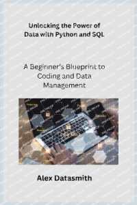 Unlocking the Power of Data with Python and SQL : A Beginner's Blueprint to Coding and Data Management