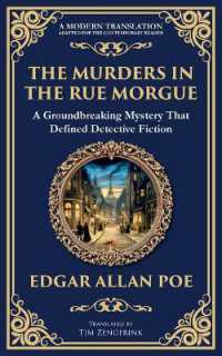 The Murders in the Rue Morgue : The First Modern Detective Story - Gothic Mystery and Suspense (Library of Alexandria)