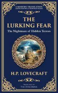 The Lurking Fear : A Classic Lovecraftian Horror Story - Madness and Monstrosities (Library of Alexandria)