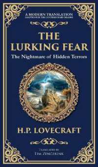 The Lurking Fear : A Classic Lovecraftian Horror Story - Madness and Monstrosities (Deluxe Hardbound Edition) (Library of Alexandria)