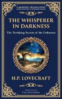 The Whisperer in Darkness : A Classic Tale of Lovecraftian Horror and Alien Encounters (Library of Alexandria)