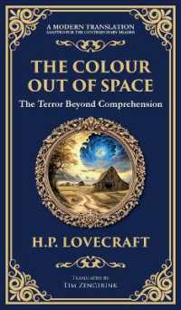 The Colour Out of Space : Lovecraft's Legendary Cosmic Horror Tale - Alien Forces Unleashed (Deluxe Hardbound Edition) (Library of Alexandria)