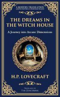 The Dreams in the Witch House : Lovecraft's Supernatural Tale of Witchcraft, Madness, and Cosmic Horror (Library of Alexandria)