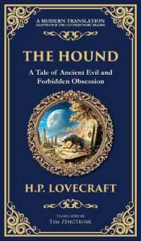 The Hound : A Haunting Lovecraftian Horror Tale - Forbidden Relics and Supernatural Terror (Deluxe Hardbound Edition) (Library of Alexandria)