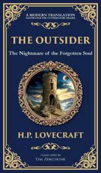 The Outsider : A Classic Gothic Horror Tale of Isolation, Madness, and Discovery (Deluxe Hardbound Edition) (Library of Alexandria)