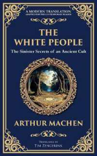 The White People : A Legendary Tale of Occult and Supernatural Horror (Library of Alexandria)