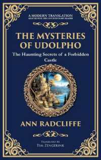 The Mysteries of Udolpho : A Gothic Romance of Haunted Castles, Hidden Secrets, and Suspense (Deluxe Hardbound Edition) (The Library of Alexandriathe Library of Alexandria)