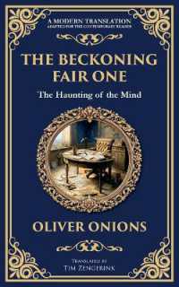 The Beckoning Fair One : A Psychological Ghost Story - Madness, Obsession, and the Supernatural (Library of Alexandria)