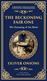 The Beckoning Fair One : A Psychological Ghost Story - Madness, Obsession, and the Supernatural (Deluxe Hardbound Edition) (Library of Alexandria)