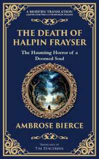 The Death of Halpin Frayser : A Disturbing Tale of Dreams, Death, and the Supernatural (Library of Alexandria)