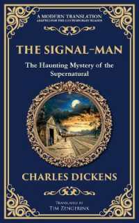 The Signal-Man : A Classic Ghost Story of Fate, Premonition, and Tragedy on the Rails (Library of Alexandria)