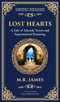 Lost Hearts : A Chilling Tale of Dark Rituals and Ghostly Revenge (Deluxe Hardbound Edition) (Library of Alexandria)