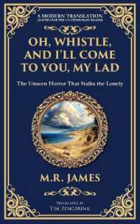 Oh, Whistle, and I'll Come to You, My Lad : A Masterful Ghost Story of Ancient Relics and Unseen Terrors (Library of Alexandria)