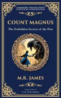 Count Magnus : A Gothic Horror Classic of Ancient Evil and Forbidden Curiosity (Library of Alexandria)
