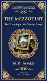 The Mezzotint : A Supernatural Tale of a Haunted Image and a Chilling Mystery (Deluxe Hardbound Edition) (Library of Alexandria)