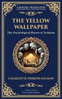 The Yellow Wallpaper : A Psychological Gothic Classic - Madness, Isolation, and Feminine Oppression (Library of Alexandria)